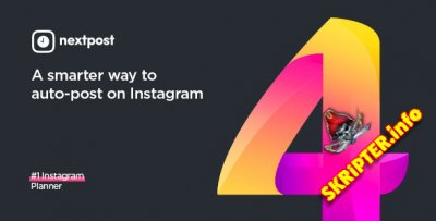 Nextpost v4.3.0 Rus Nulled -    Instagram