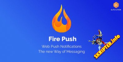 Fire Push v1.1.2 - PUSH-  WordPress