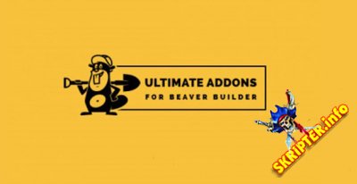 Ultimate Addons for Beaver Builder v1.34.0 Nulled - аддоны для Beaver Builder