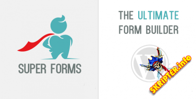 Super Forms v5.0.020 Nulled – визуальный конструктор форм для WordPress