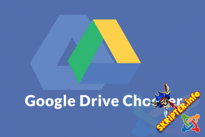 Google Drive Chooser v1.7 - Google Drive      Joomla