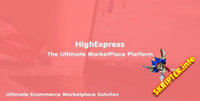 HighExpress v1.0.4 Nulled -   