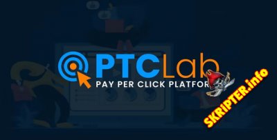 ptcLAB v3.4 Nulled - скрипт для бизнеса с оплатой за клик