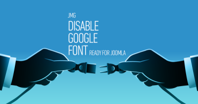 JMG Disable Google Font v5.1.21 -      Joomla